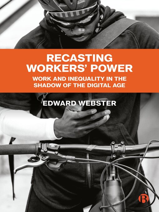 Title details for Recasting Workers' Power by Edward Webster - Available